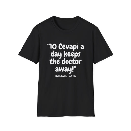 Unisex T-Shirt - "10 Cevapi a Day Keeps the Doctor Away!"