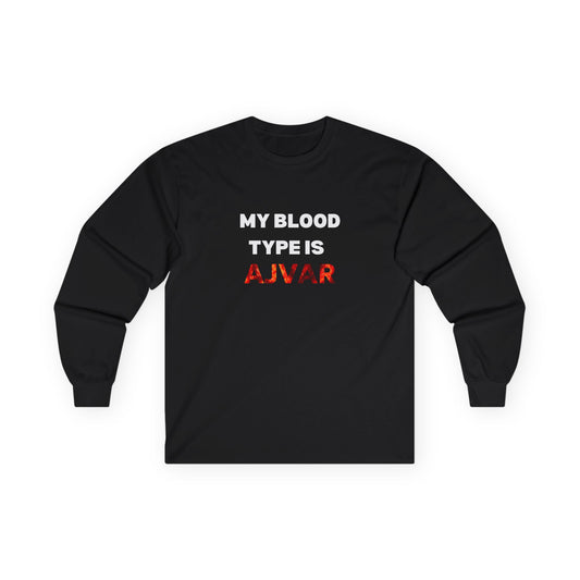 Unisex Long Sleeve Tee - 'My Blood Type is Ajvar'