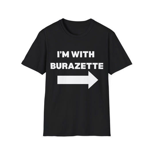 I'm With Burazette Unisex Softstyle T-Shirt - Casual Comfort for Friends and Family