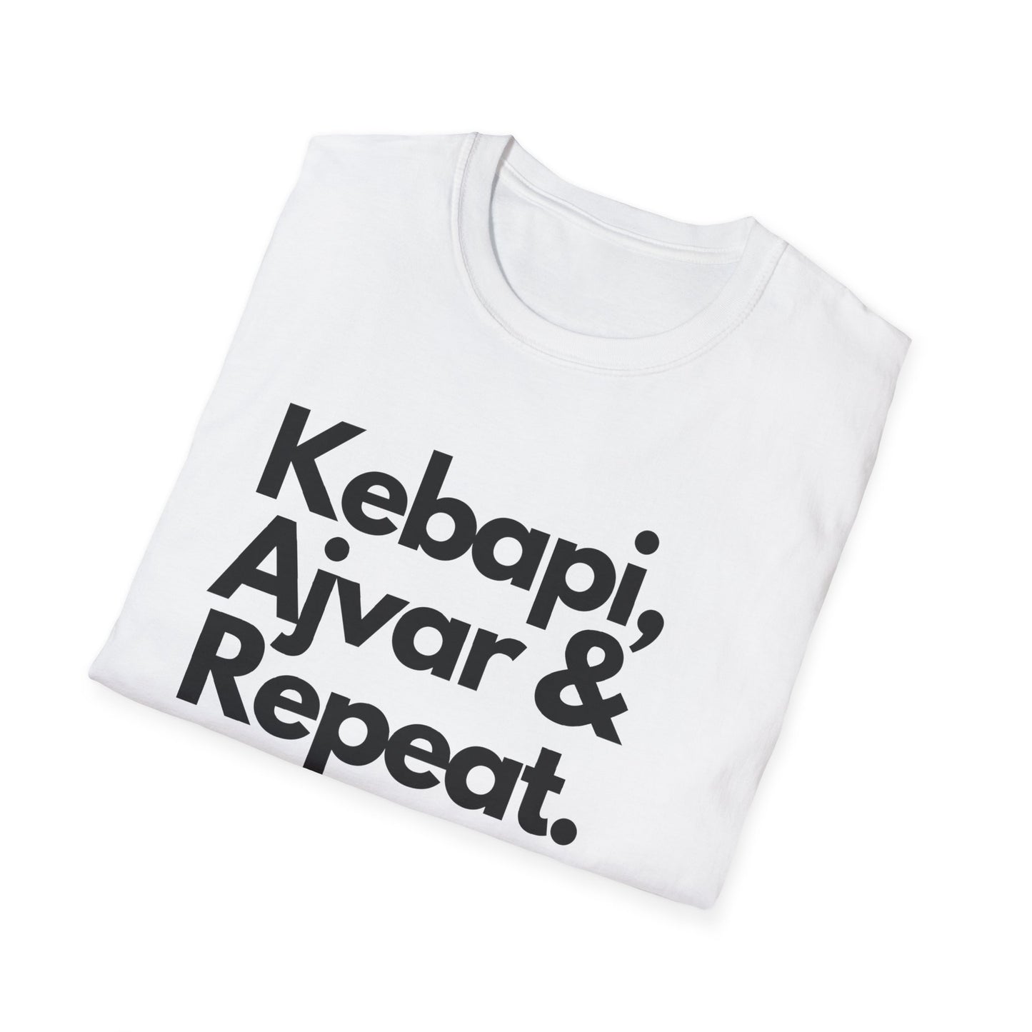 Kebapi, Ajvar & Repeat Unisex Softstyle T-Shirt - Perfect for Food Lovers