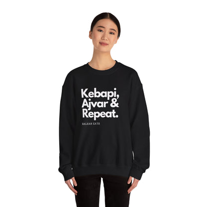 Kebapi, Ajvar & Repeat Sweatshirt - Unisex Cozy Crewneck for Food Lovers