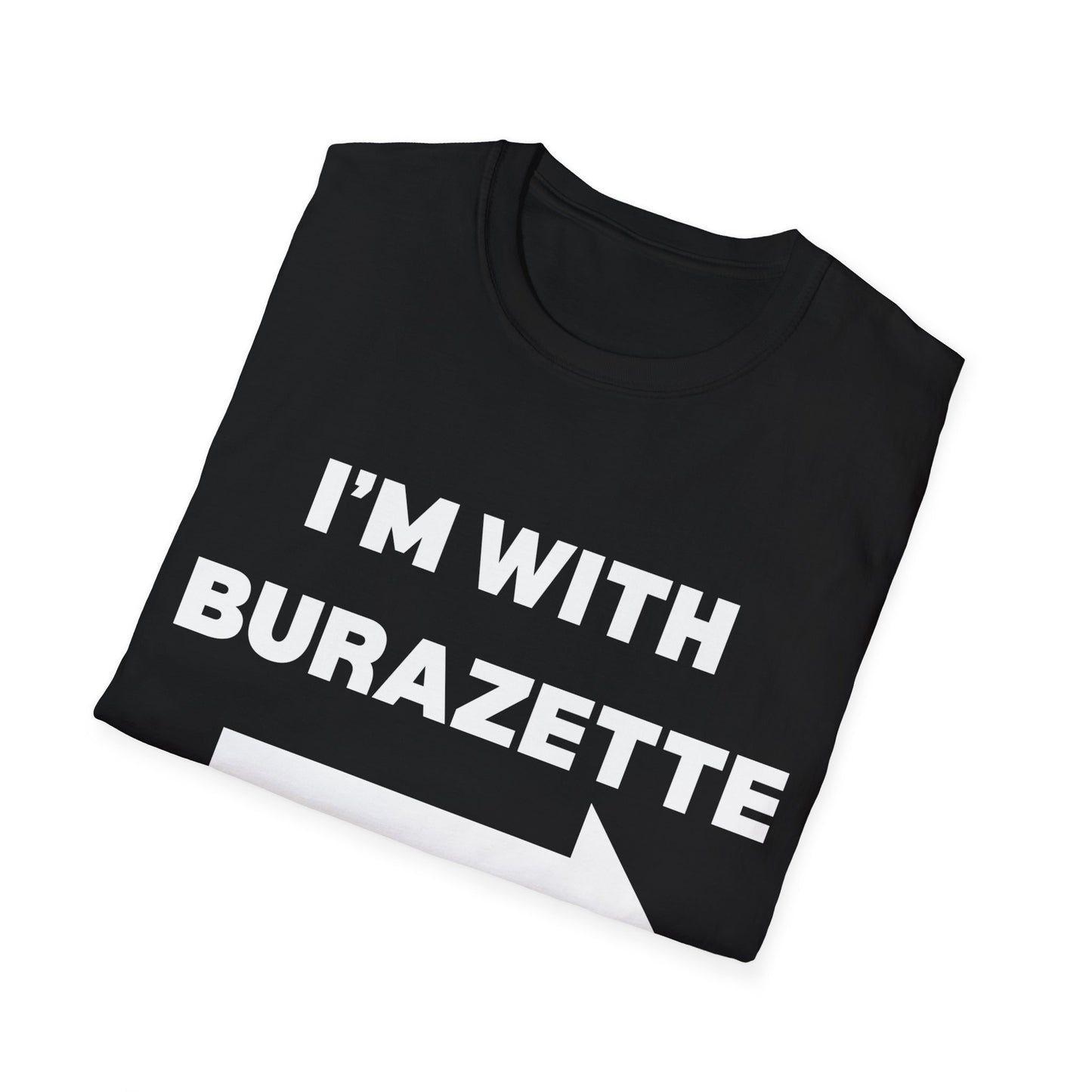 I'm With Burazette Unisex Softstyle T-Shirt - Casual Comfort for Friends and Family