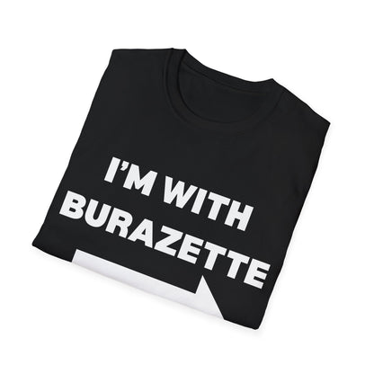 I'm With Burazette Unisex Softstyle T-Shirt - Casual Comfort for Friends and Family