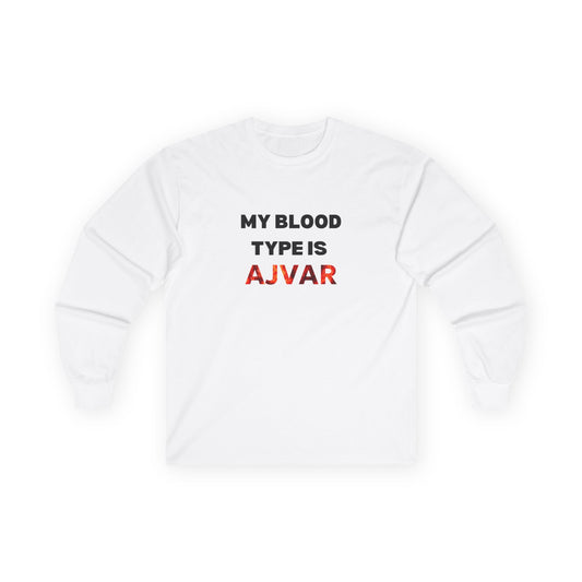 Unisex Long Sleeve Tee - 'My Blood Type is Ajvar'