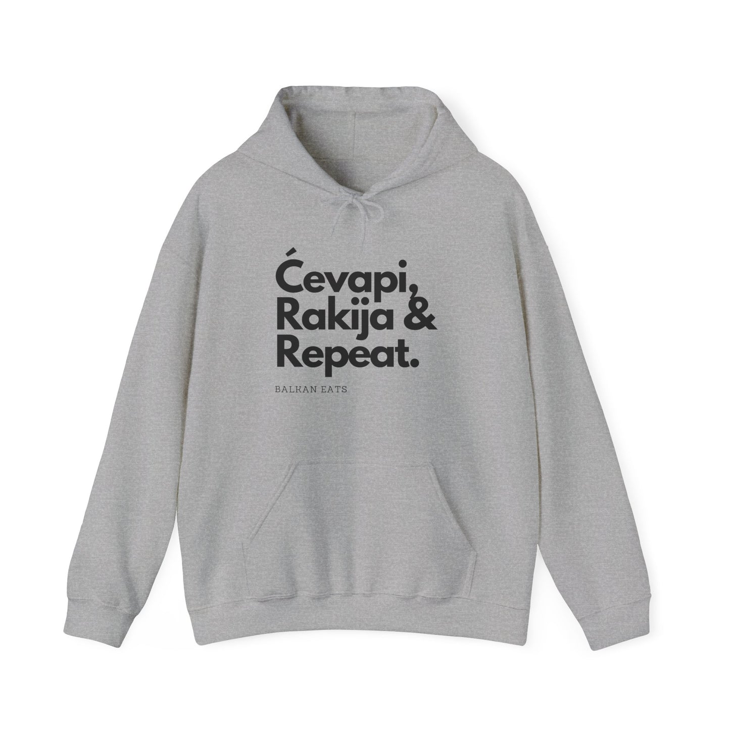 Balkan Eats Hoodie - Ćevapi, Rakija & Repeat - Unisex Heavy Blend