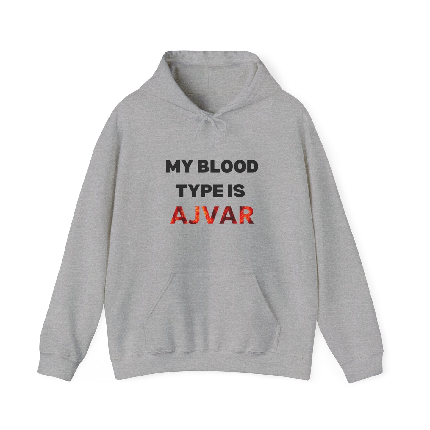 My Blood Type Is AJVAR Hoodie - Unisex Heavy Blend Sweatshirt for Food Lovers