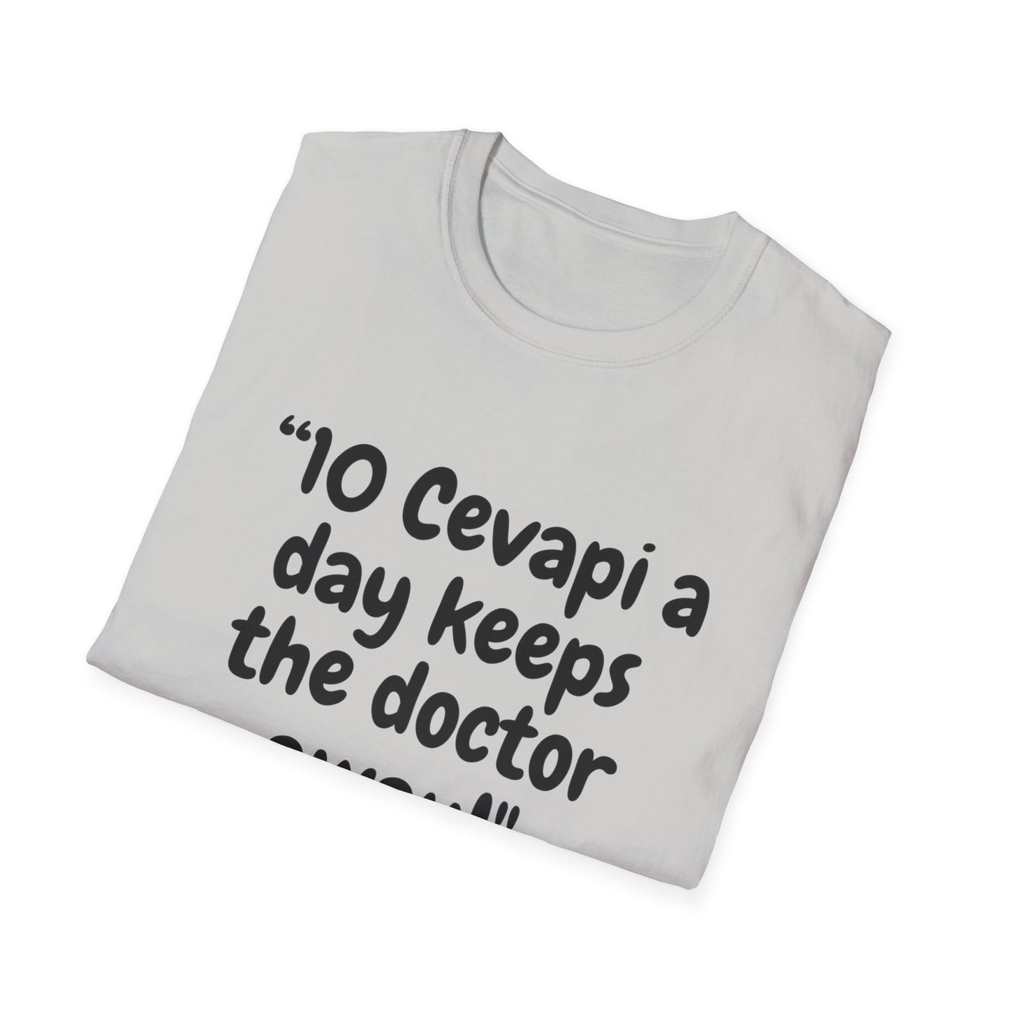 Unisex T-Shirt - "10 Cevapi a Day Keeps the Doctor Away!"