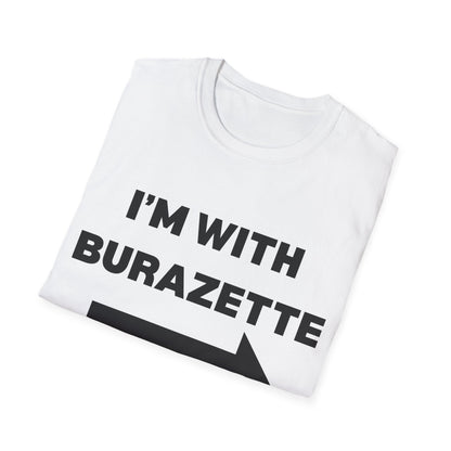 I'm With Burazette Unisex Softstyle T-Shirt - Casual Comfort for Friends and Family