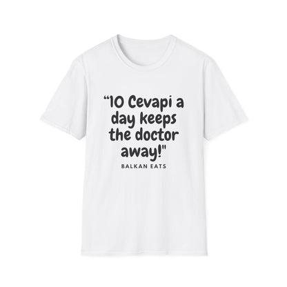 Unisex T-Shirt - "10 Cevapi a Day Keeps the Doctor Away!"